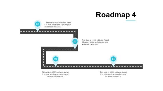 Roadmap Four Process Ppt PowerPoint Presentation Show Deck