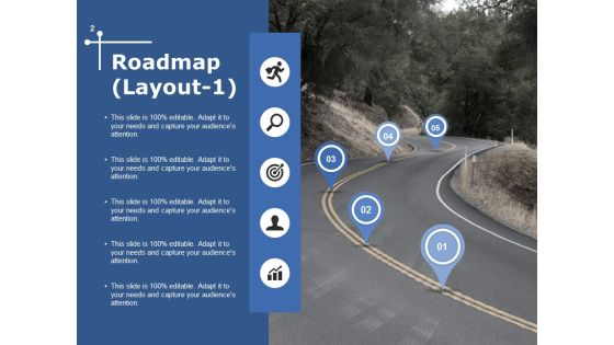 Roadmap Layouts For A Project Ppt PowerPoint Presentation Complete Deck With Slides Slide02