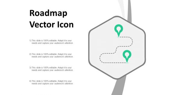 Roadmap Vector Icon Ppt PowerPoint Presentation Ideas Example Topics