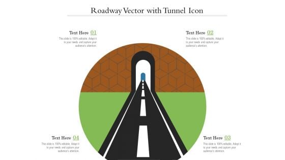 Roadway Vector With Tunnel Icon Ppt PowerPoint Presentation Portfolio Mockup PDF