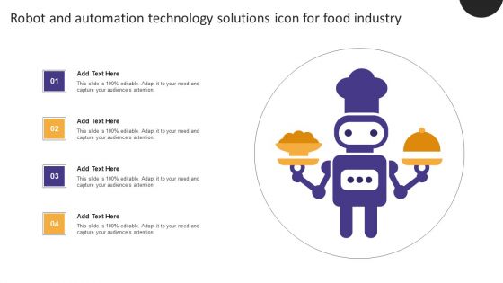 Robot And Automation Technology Solutions Icon For Food Industry Mockup PDF