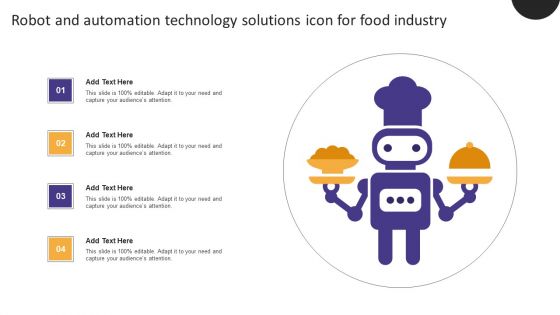 Robot And Automation Technology Solutions Icon For Food Industry Mockup PDF