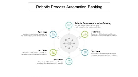 Robotic Process Automation Banking Ppt PowerPoint Presentation File Infographic Template Cpb