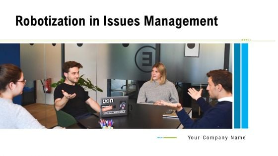 Robotization In Issues Management Ppt Slides Elements PDF Robotization In Issues Management Ppt Slides Elements PDF