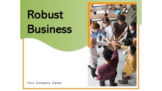 Robust Business Strength Brand Equity Revenue Ppt PowerPoint Presentation Complete Deck
