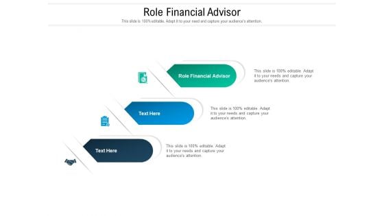 Role Financial Advisor Ppt PowerPoint Presentation Icon Microsoft Cpb Pdf