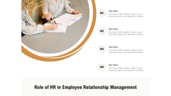 Role Of HR In Employee Relationship Management Ppt PowerPoint Presentation Show Icons PDF