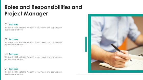 Roles And Responsibilities And Project Manager Ppt PowerPoint Presentation Example 2015 PDF