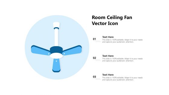 Room Ceiling Fan Vector Icon Ppt PowerPoint Presentation Gallery Example PDF
