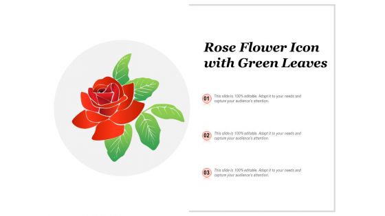 Rose Flower Icon With Green Leaves Ppt PowerPoint Presentation Styles Grid PDF