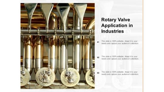 Rotary Valve Application In Industries Ppt PowerPoint Presentation Portfolio Graphics Template