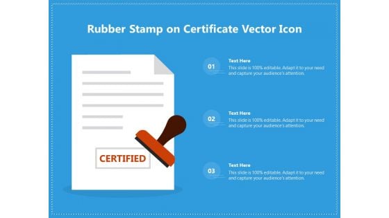 Rubber Stamp On Certificate Vector Icon Ppt PowerPoint Presentation Gallery Images PDF