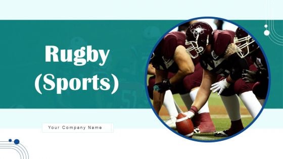 Rugby Sports Ppt PowerPoint Presentation Complete With Slides