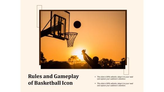 Rules And Gameplay Of Basketball Icon Ppt PowerPoint Presentation Infographics Samples PDF