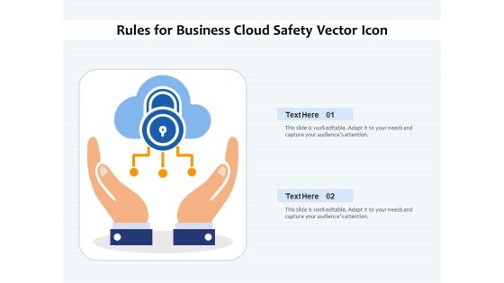 Rules For Business Cloud Safety Vector Icon Ppt PowerPoint Presentation Ideas PDF
