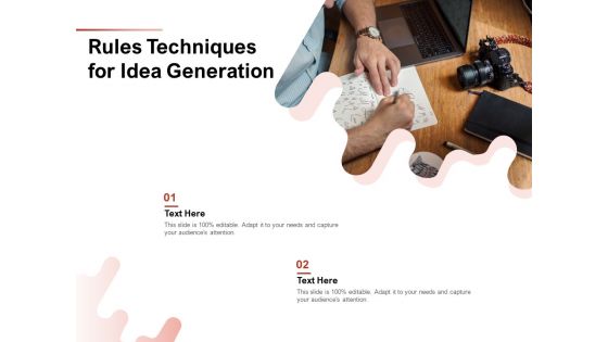 Rules Techniques For Idea Generation Ppt PowerPoint Presentation Professional Graphics
