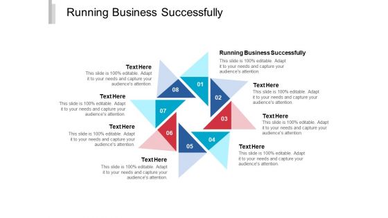 Running Business Successfully Ppt PowerPoint Presentation Pictures Layout Cpb Running Business Successfully Ppt PowerPoint Presentation Pictures Layout Cpb