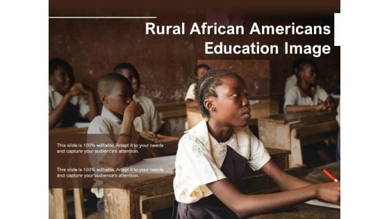 Rural African Americans Education Image Ppt PowerPoint Presentation Gallery Gridlines PDF