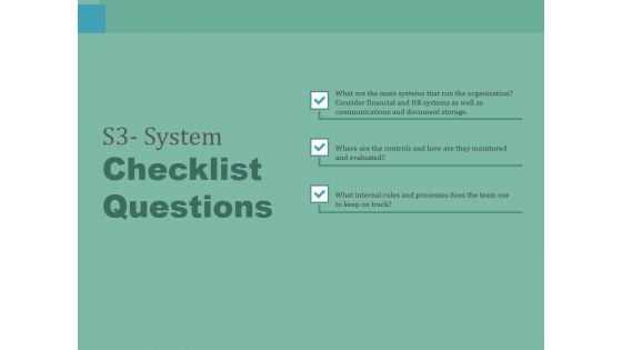 S3 System Checklist Questions Ppt PowerPoint Presentation Model Background Image