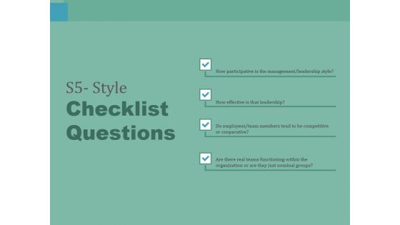 S5 Style Checklist Questions Ppt PowerPoint Presentation Summary Inspiration