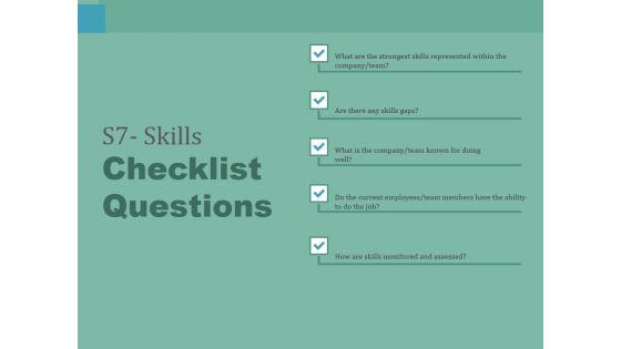 S7 Skills Checklist Questions Ppt PowerPoint Presentation Professional Portrait S7 Skills Checklist Questions Ppt PowerPoint Presentation Professional Portrait
