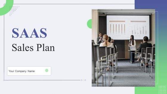 SAAS Sales Plan Ppt PowerPoint Presentation Complete Deck With Slides