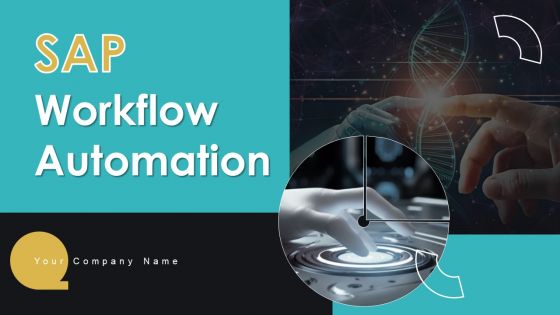 SAP Workflow Automation Ppt PowerPoint Presentation Complete Deck With Slides