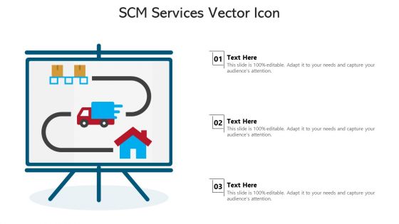 SCM Services Vector Icon Ppt PowerPoint Presentation Gallery Ideas PDF