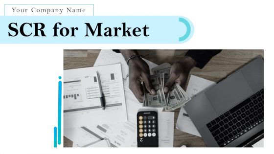 SCR For Market Ppt PowerPoint Presentation Complete Deck With Slides