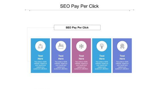 SEO Pay Per Click Ppt PowerPoint Presentation Pictures Professional Cpb