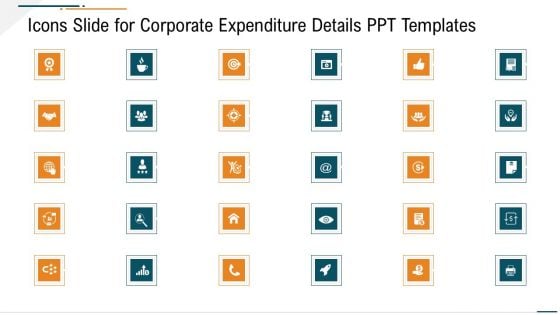 Icons Slide For Corporate Expenditure Details Ppt Templates Demonstration PDF