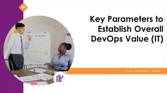 Key Parameters To Establish Overall Devops Value IT Ppt PowerPoint Presentation Complete Deck With Slides