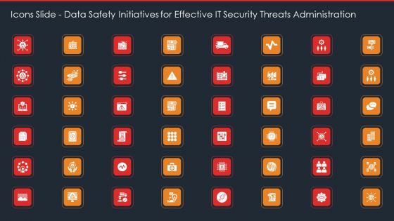 Icons Slide Data Safety Initiatives For Effective It Security Threats Microsoft PDF