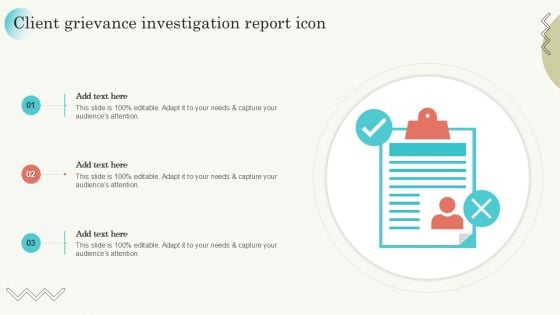 Client Grievance Investigation Report Icon Slides PDF