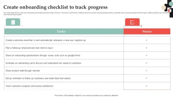 Customer Onboarding Journey Optimization Plan Create Onboarding Checklist To Track Progress Template PDF