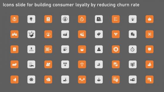 Icons Slide For Building Consumer Loyalty By Reducing Churn Rate Infographics PDF
