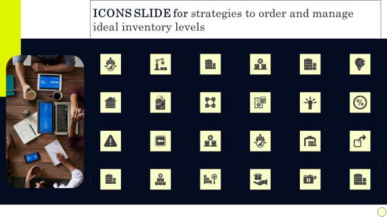 Icons Slide For Strategies To Order And Manage Ideal Inventory Levels Guidelines PDF