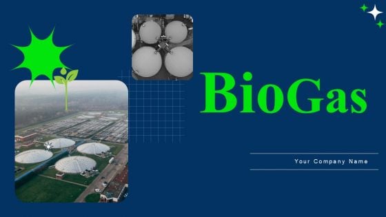 Biogas Ppt PowerPoint Presentation Complete Deck With Slides Biogas Ppt PowerPoint Presentation Complete Deck With Slides