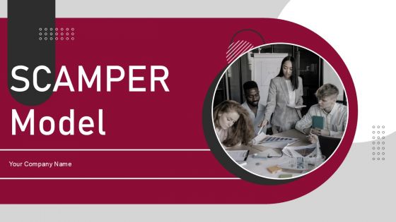 Scamper Model Ppt PowerPoint Presentation Complete Deck With Slides