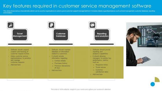 Service Strategy Guide To Maximize Customer Experience Key Features Required In Customer Service Management Demonstration PDF