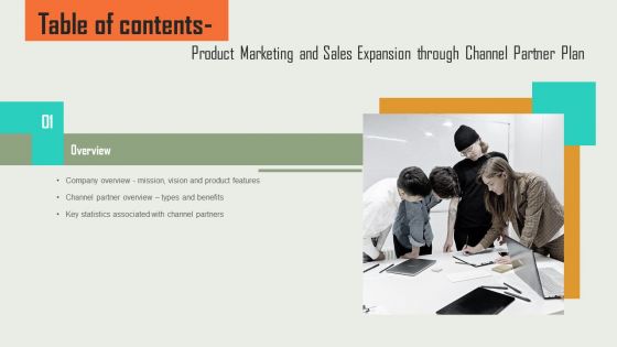 Product Marketing And Sales Expansion Through Channel Partner Plan Table Of Contents Designs PDF