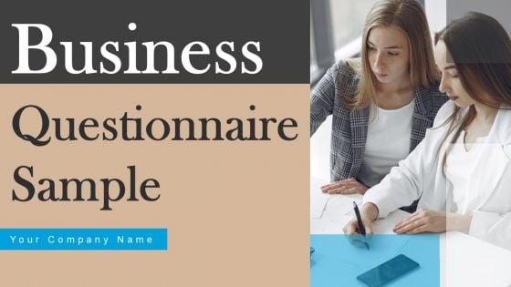 Business Questionnaire Sample Ppt PowerPoint Presentation Complete Deck With Slides Survey Business Questionnaire Sample Ppt PowerPoint Presentation Complete Deck With Slides Survey