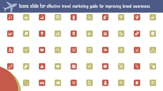 Icons Slide For Effective Travel Marketing Guide For Improving Brand Awareness Topics PDF