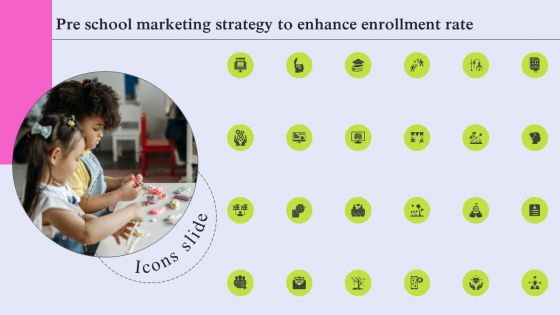 Icons Slide Pre School Marketing Strategy To Enhance Enrollment Rate Microsoft PDF