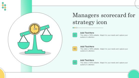 Managers Scorecard For Strategy Icon Ideas PDF