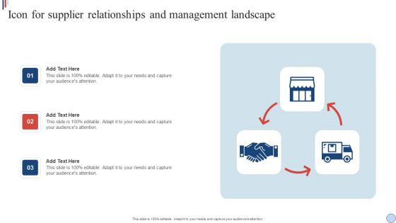 Icon For Supplier Relationships And Management Landscape Infographics PDF