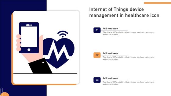 Internet Of Things Device Management In Healthcare Icon Topics PDF