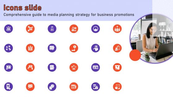 Icons Slide Comprehensive Guide To Media Planning Strategy For Business Promotions Infographics PDF