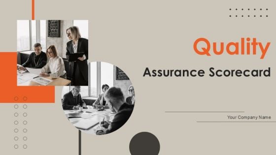 Quality Assurance Scorecard Ppt PowerPoint Presentation Complete Deck With Slides Quality Assurance Scorecard Ppt PowerPoint Presentation Complete Deck With Slides