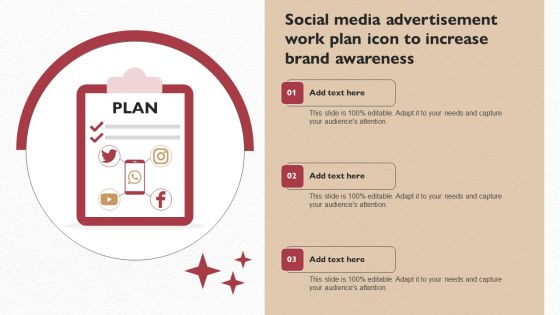 Social Media Advertisement Work Plan Icon To Increase Brand Awareness Structure PDF